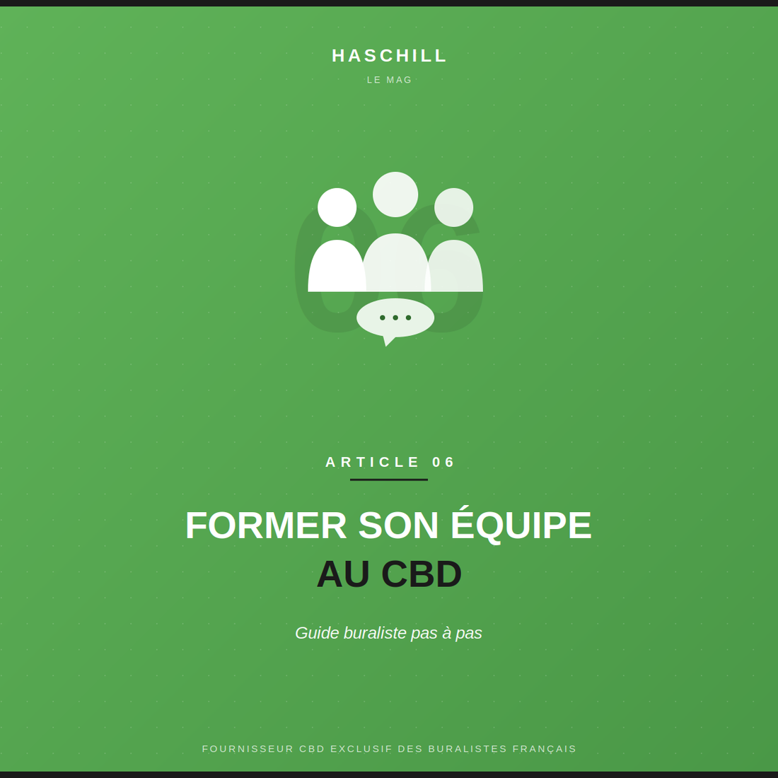 Comment former son équipe à conseiller sur le CBD